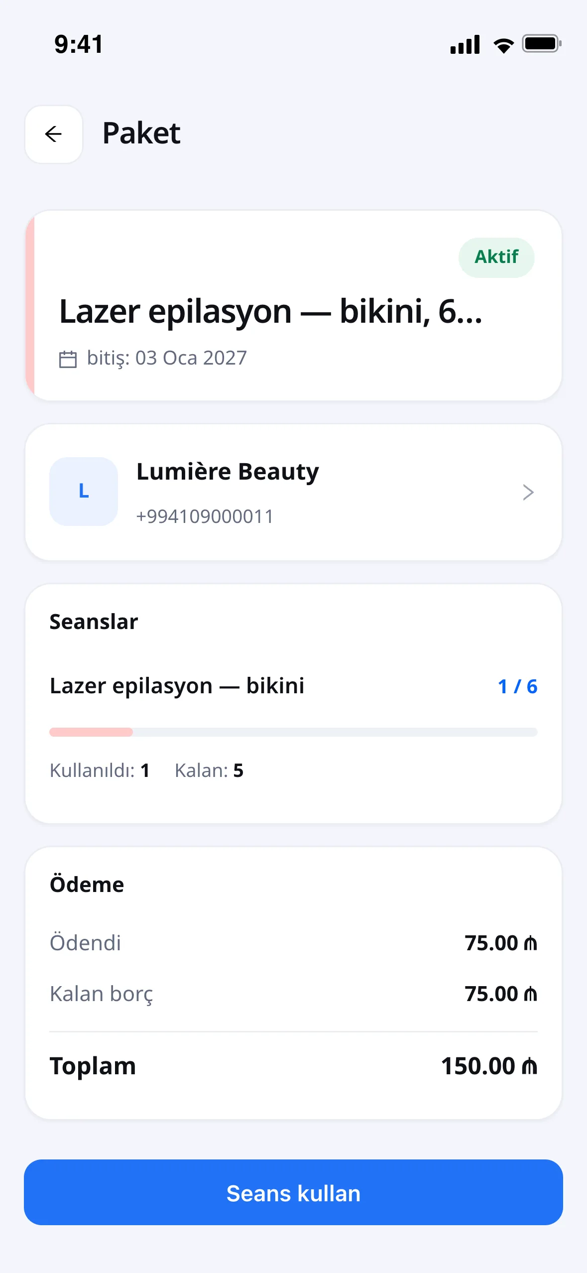 Müşterinin gördüğü: hangi paket, kaç seans kaldı ve paket ne zamana kadar geçerli.